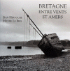 BRETAGNE ENTRE VENTS ET AMERS
